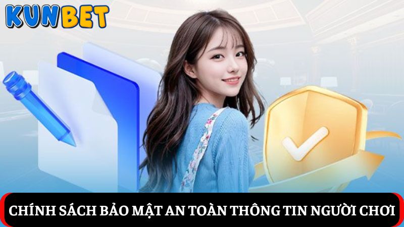 chính sách bảo mật Kunbet