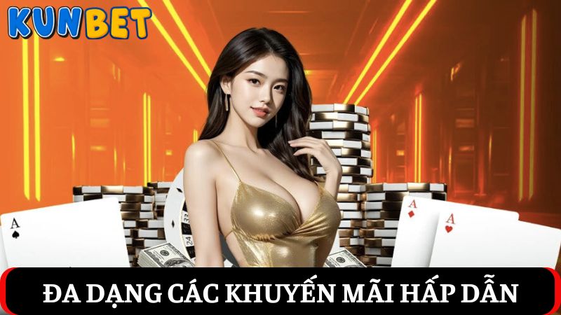 KUNGBET Đa dạng các khuyến mãi